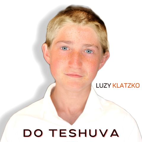 עטיפת האלבום של לוזי קלצקו - עשו תשובה (Do Teshuva)
