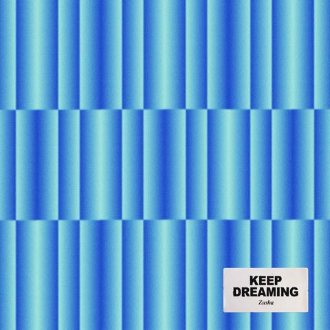 עטיפת האלבום של זושא - Keep Dreaming