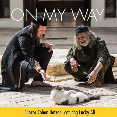 עטיפת האלבום של אליעזר בוצר & לאקי עלי - On My Way